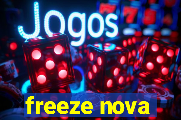 freeze nova